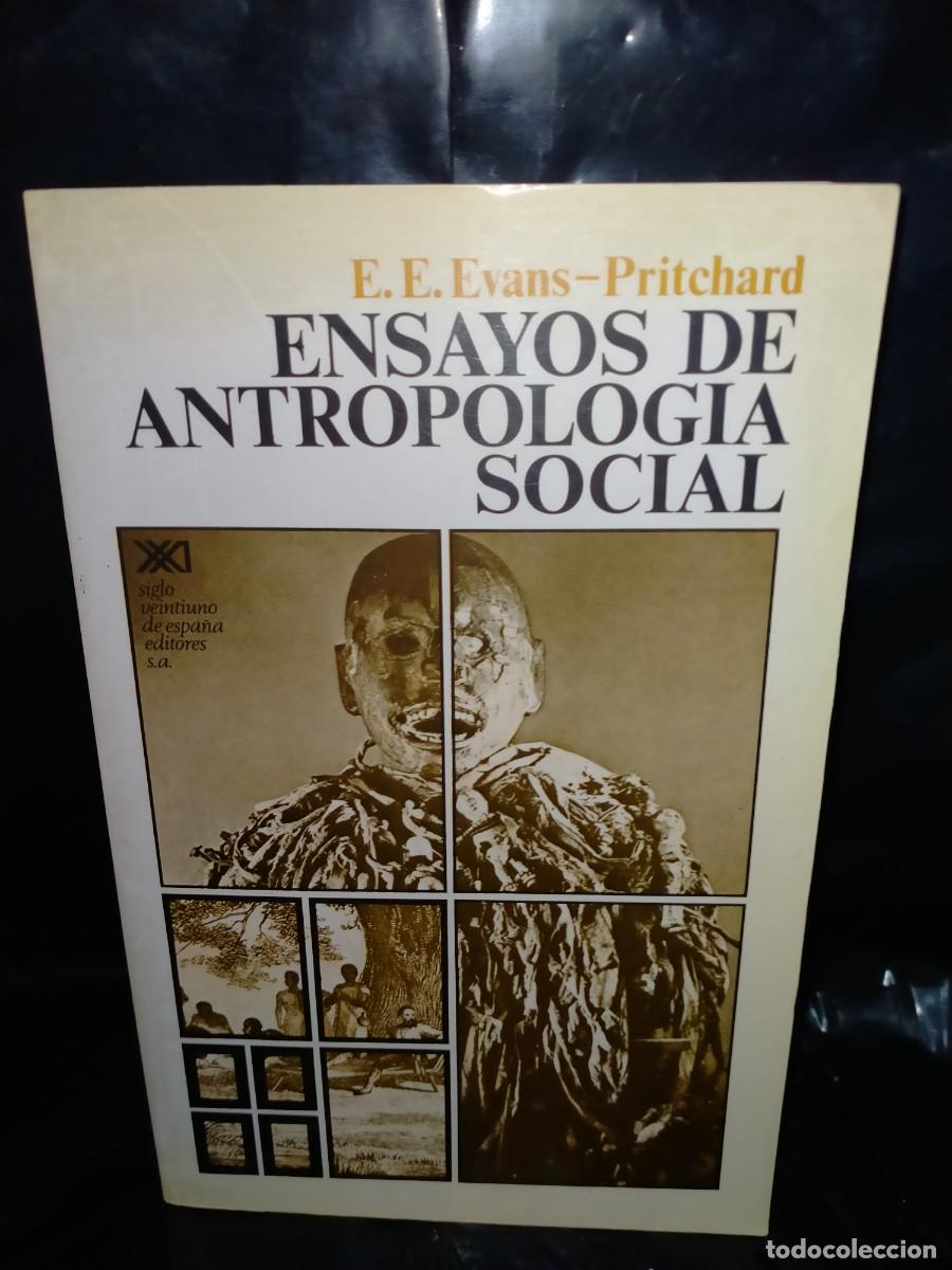 Libros de segunda mano: E EVANS-PRITCHARD. ENSAYOS DE ANTROPOLOG&Iacute;A SOCIAL . SIGLO XXI