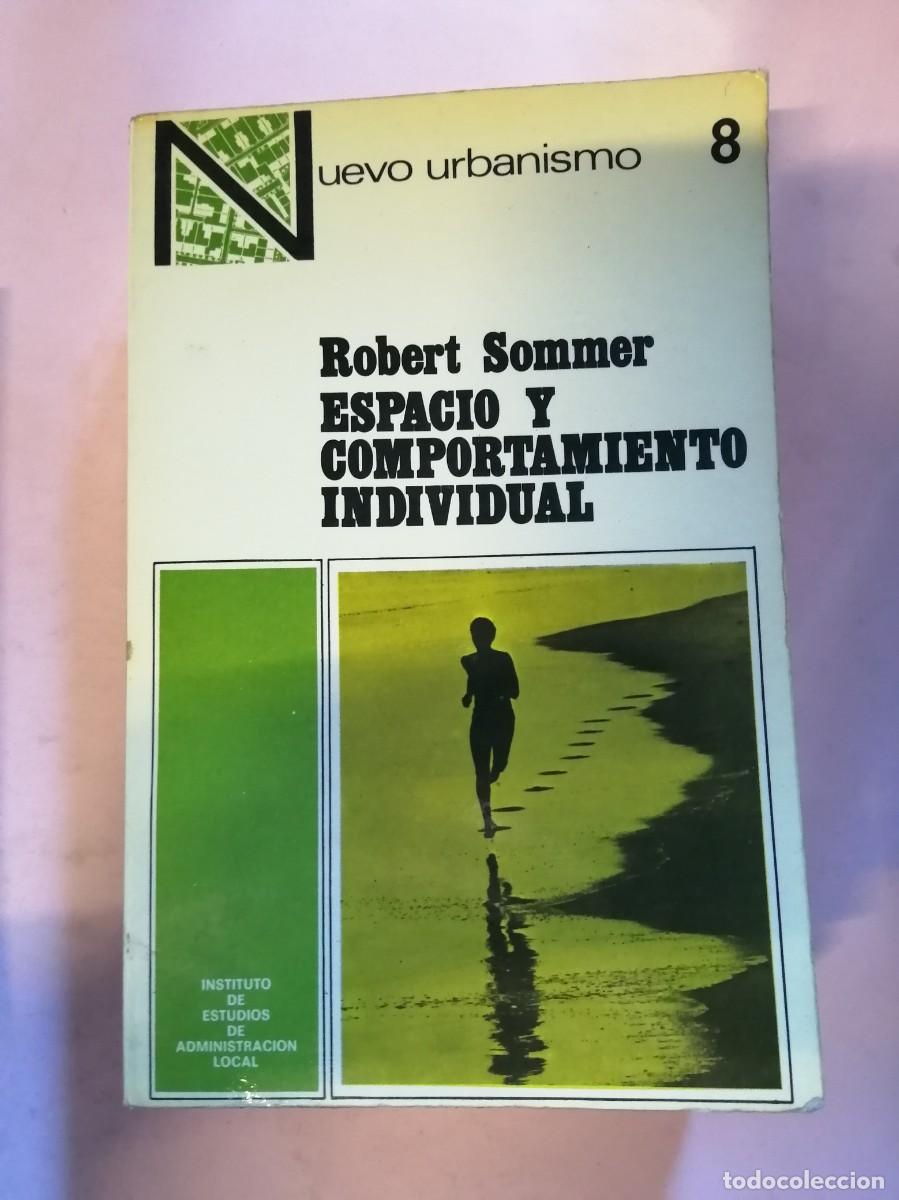 Libros de segunda mano: ESPACIO Y COMPORTAMIENTO INDIVIDUAL (ROBERT SOMMER) - Foto 1