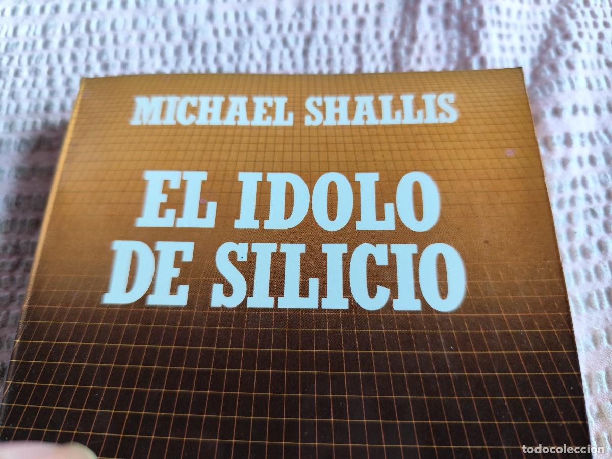 Libros de segunda mano: EL IDOLO DE SILICIO / MICHAEL SHALLIS / EVA 251 / SALVAT - Foto 3