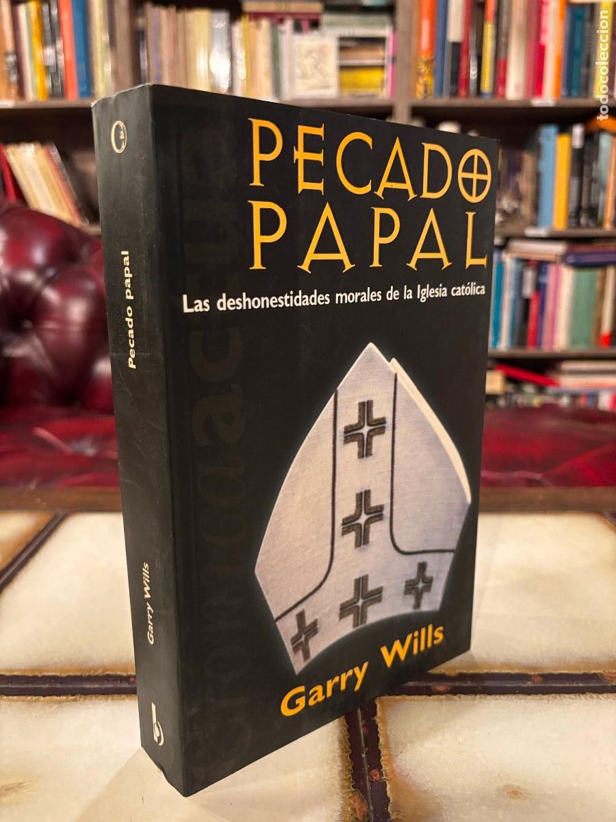 Libros de segunda mano: Pecado papal. Garry Wills. PEDIDO M&Iacute;NIMO 5&euro; - Foto 1
