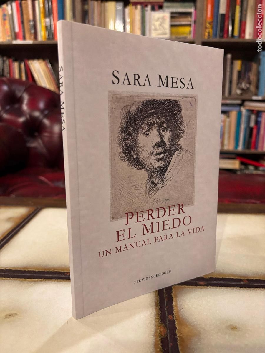 Libros de segunda mano: Perder el miedo. Un manual para la vida. Sara Mesa. - Foto 1