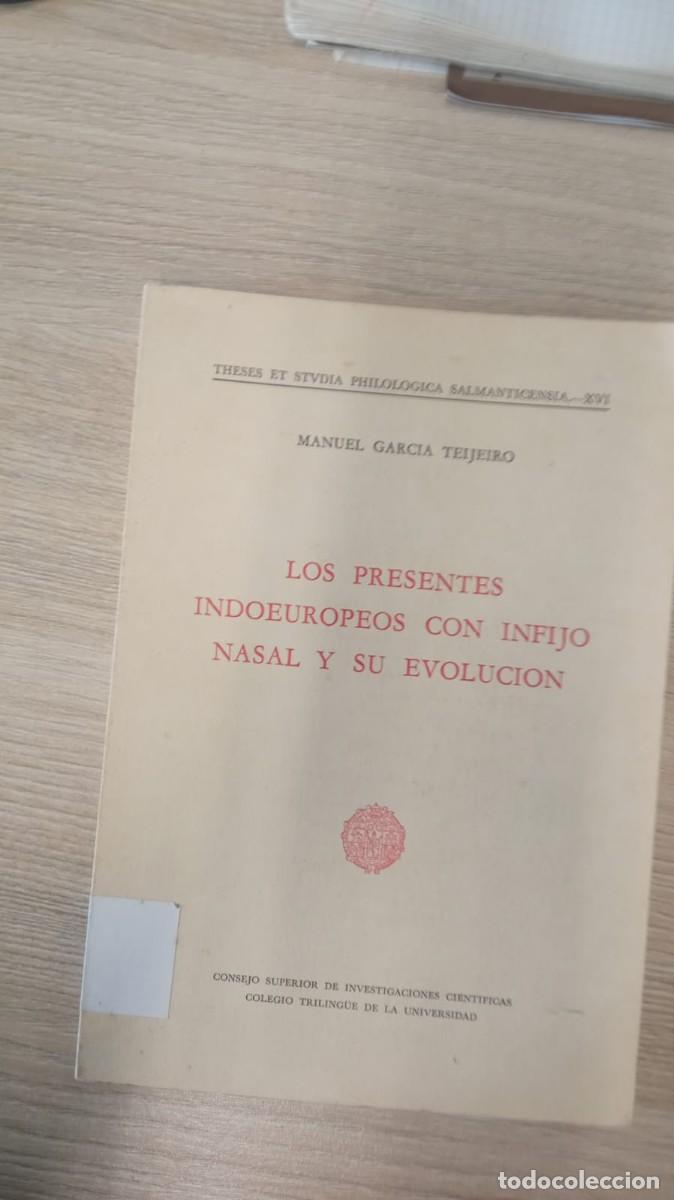 Livres d'occasion: Los presentes indoeuropeos con infijo nasal y su evoluci&oacute;n.