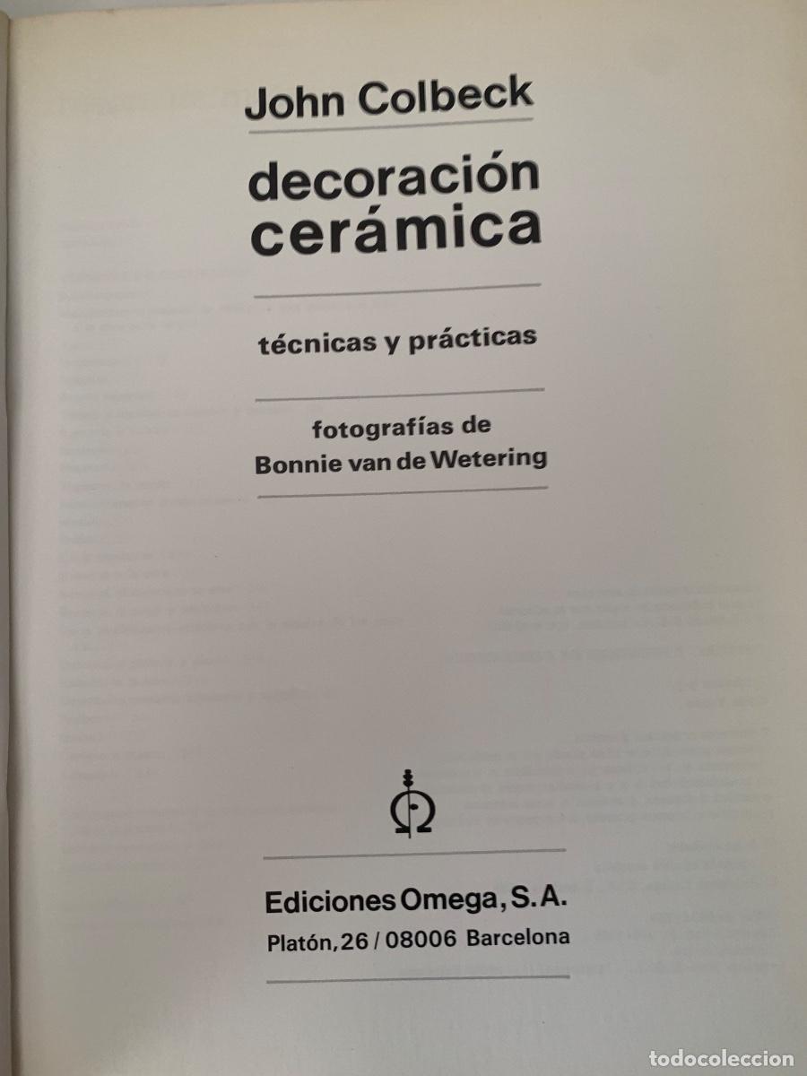 Libros de segunda mano: Decoraci&oacute;n cer&aacute;mica. T&eacute;cnicas y pr&aacute;cticas. - Foto 2