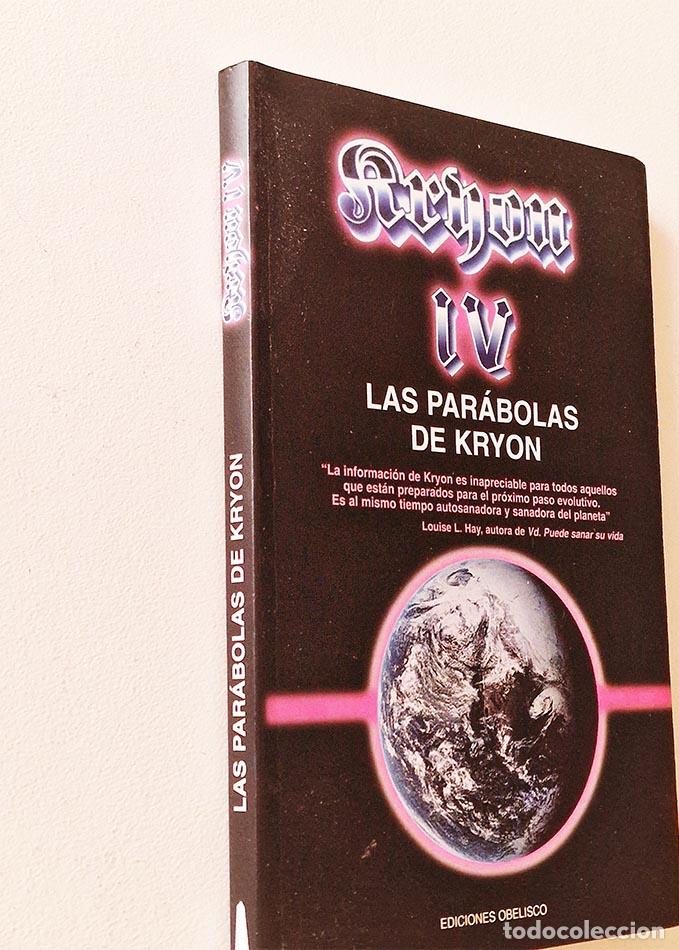 Libros de segunda mano: KRYON IV. LAS PARABOLAS DE KRYON - CARROLL, LEE - Foto 1