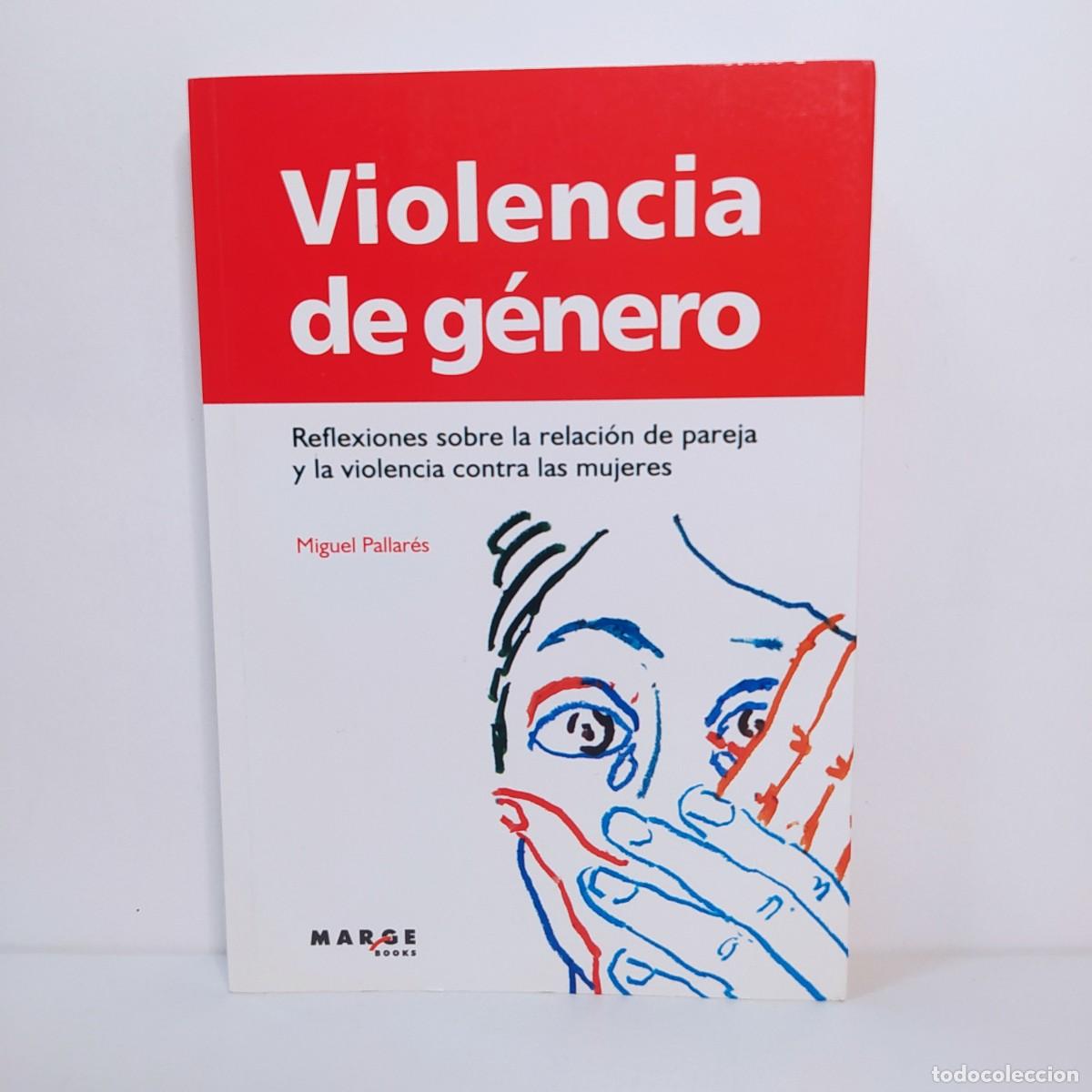 Libros de segunda mano: Violencia de g&eacute;nero. Pallar&eacute;s, Miguel. - Foto 1
