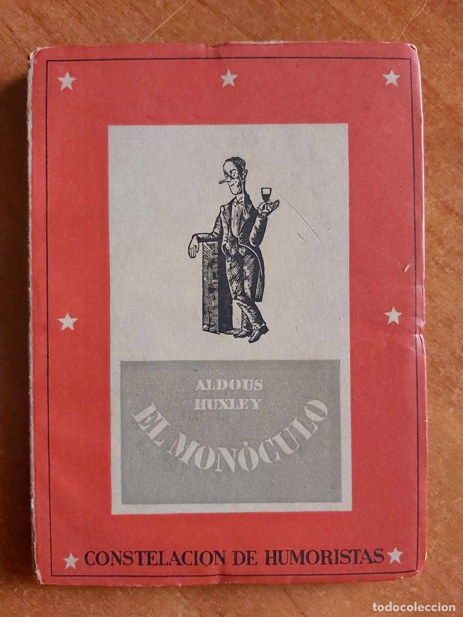 Libros de segunda mano: 1&ordf; EDICI&Oacute;N 1942 EL MON&Oacute;CULO - ALDOUS HUXLEY - Foto 1