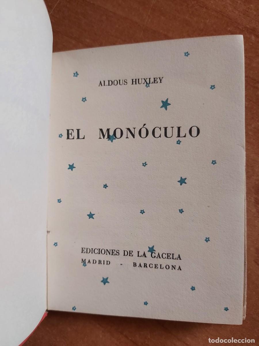 Libros de segunda mano: 1&ordf; EDICI&Oacute;N 1942 EL MON&Oacute;CULO - ALDOUS HUXLEY - Foto 2