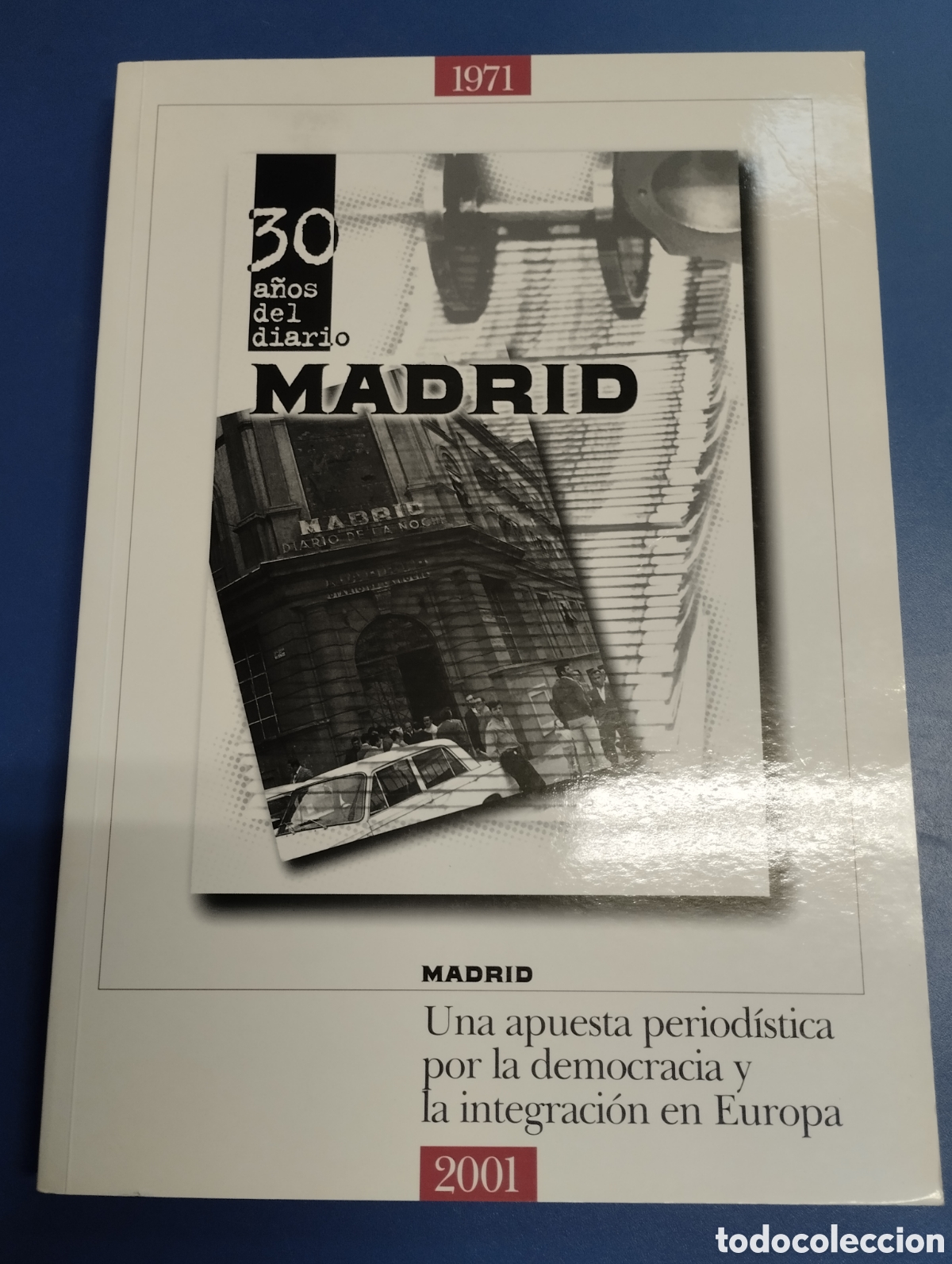 Libros de segunda mano: Libro 30 a&ntilde;os del diario de Madrid. - Foto 1