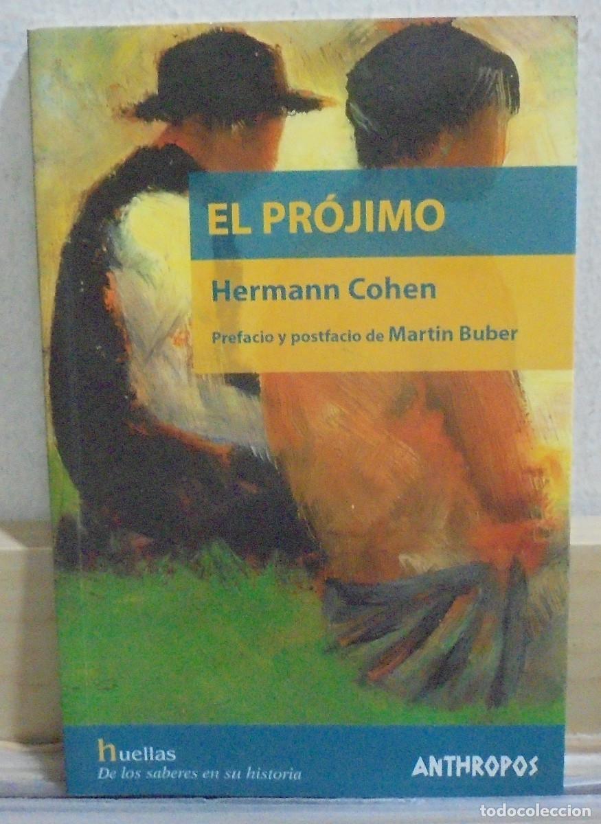 Libros de segunda mano: El pr&oacute;jimo. Hermann Cohen - Foto 1
