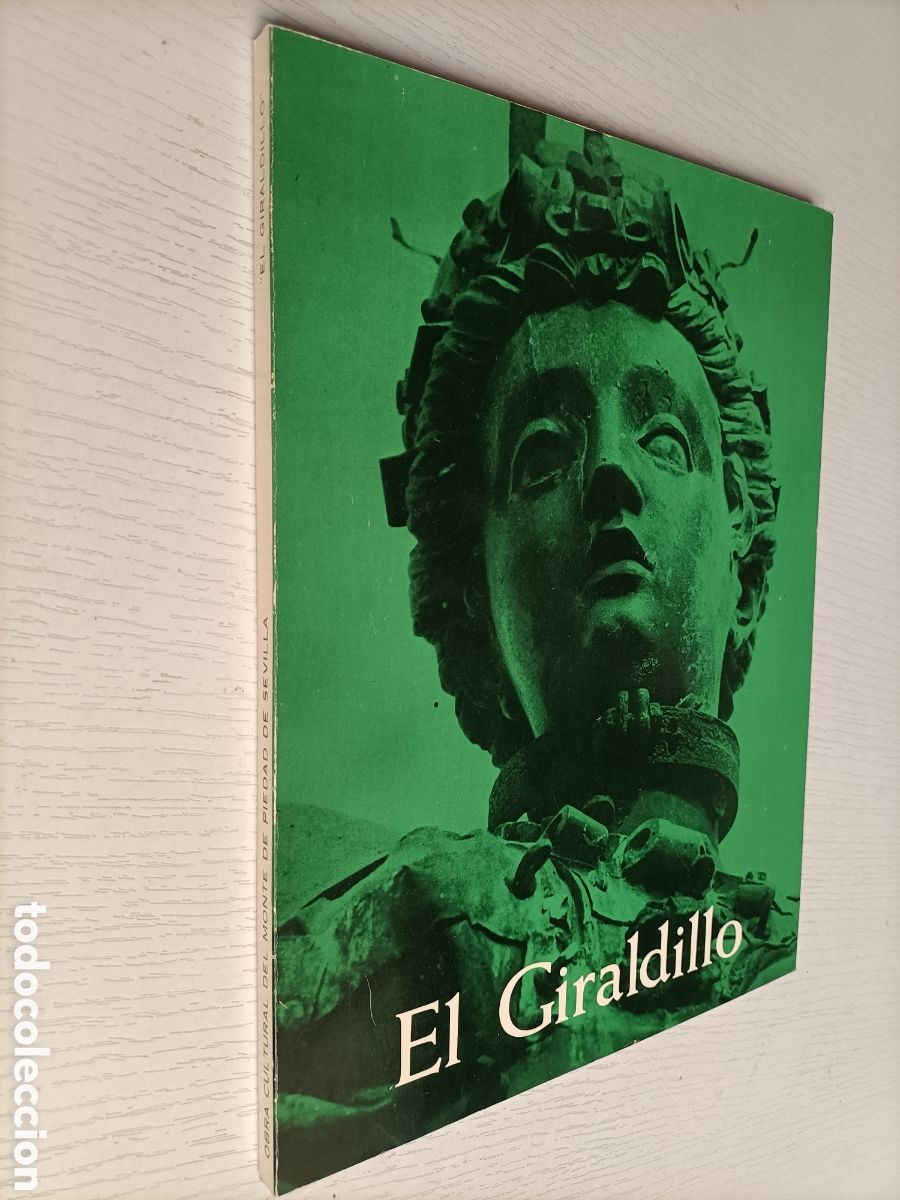 Gebrauchte B&uuml;cher: El giraldillo . Exposici&oacute;n 1981 Monte de Piedad y Caja de ahorros de Sevilla