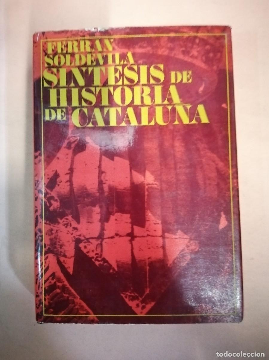 Libros de segunda mano: SINTESIS DE HISTORIA DE CATALU&Ntilde;A (FERRAN SOLDEVILA) - Foto 1