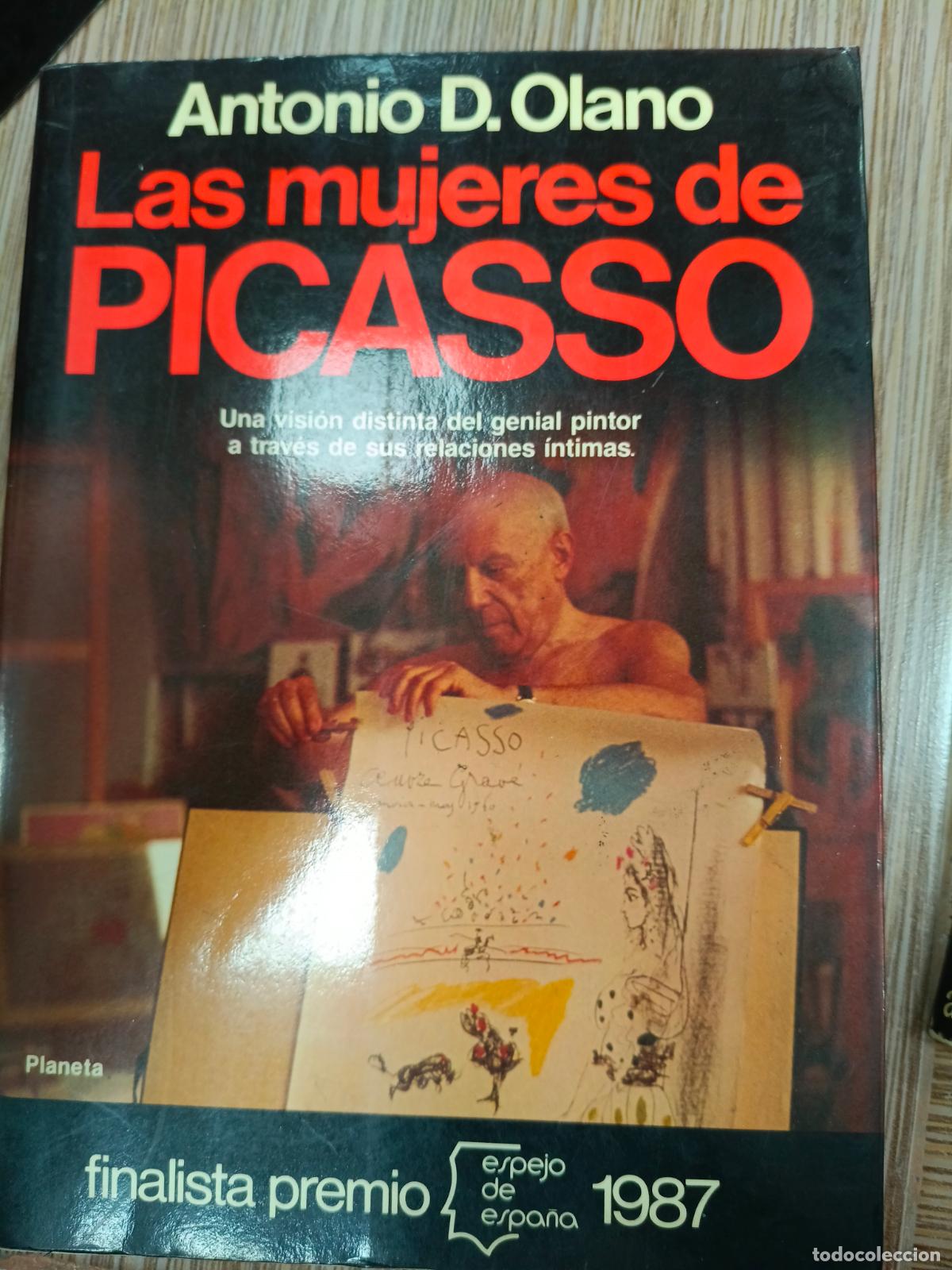Libros de segunda mano: LAS MUJERES DE PICASSO ANTONIO D. OLANO - Foto 1