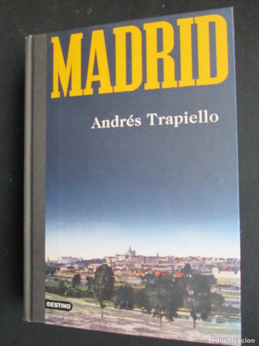 Libros de segunda mano: MADRID - ANDRES TRAPIELLO . EDICIONES DESTINO - Foto 1