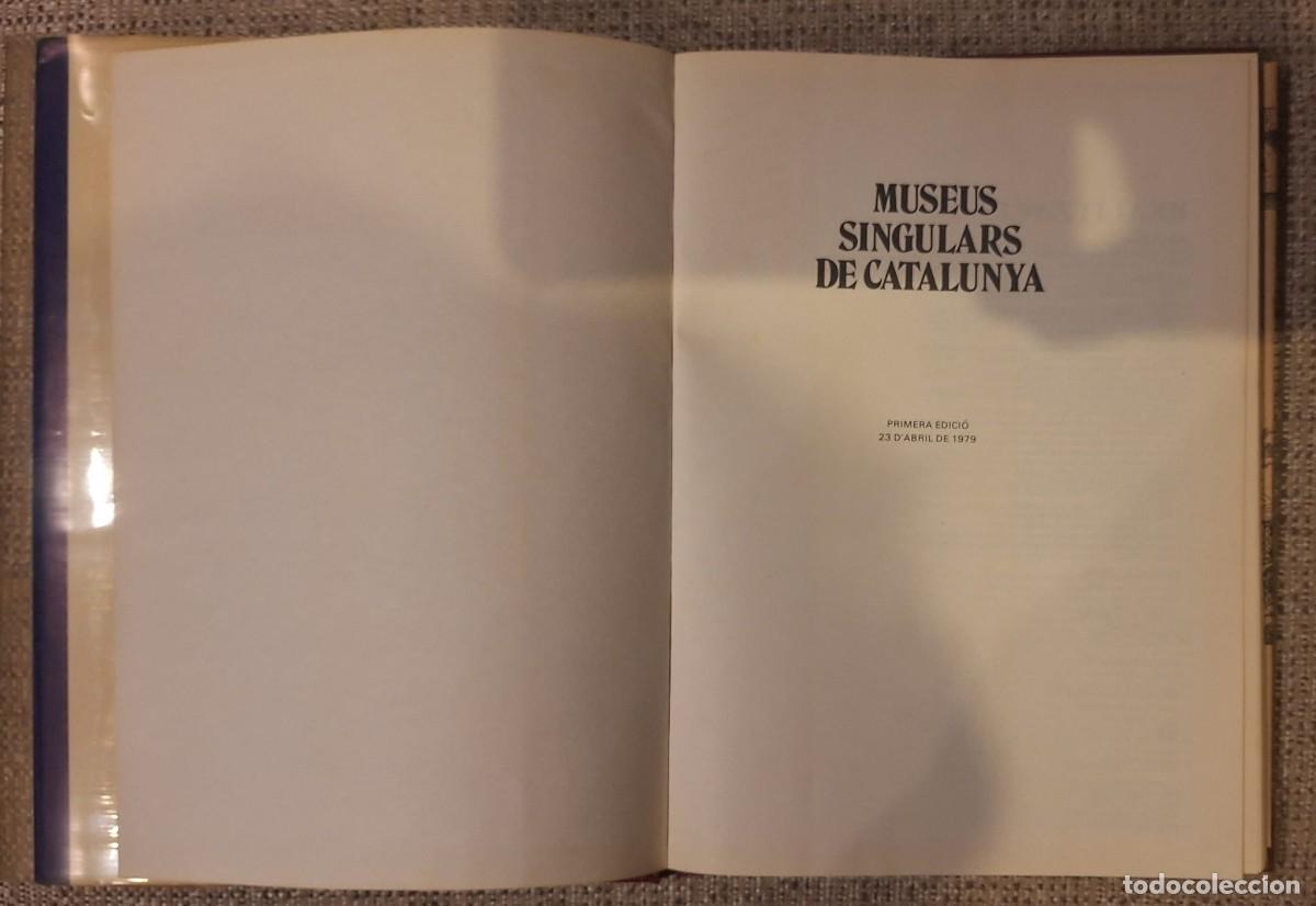 Libros de segunda mano: Museus singulars de Catalunya (Primera edici&oacute;, 1979) - Foto 2