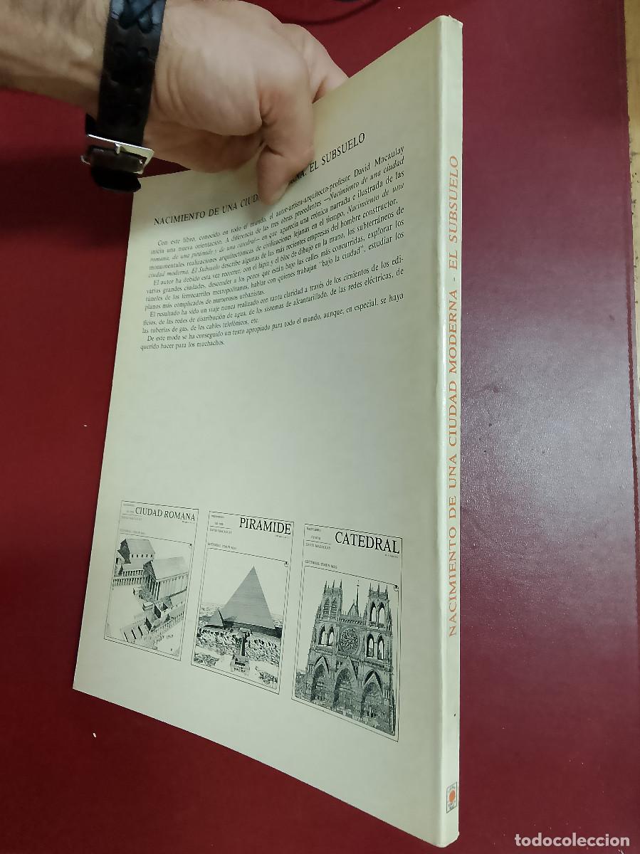 Libros de segunda mano: David Macaulay: Nacimiento de una ciudad moderna. El subsuelo - Foto 2