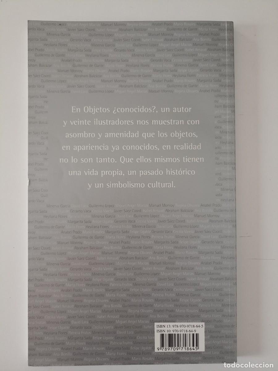 Libros de segunda mano: Godofredo Olivares - Objetos &iquest;conocidos? (Tecolote, M&eacute;xico, 2007) - Foto 3