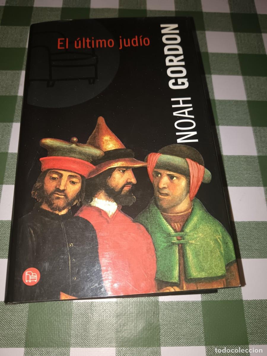 Libros de segunda mano: Libro &rdquo;El &Uacute;ltimo Jud&iacute;o&rdquo; - Noah Gordon - Ediciones B, S.A.- 1999 - Foto 1