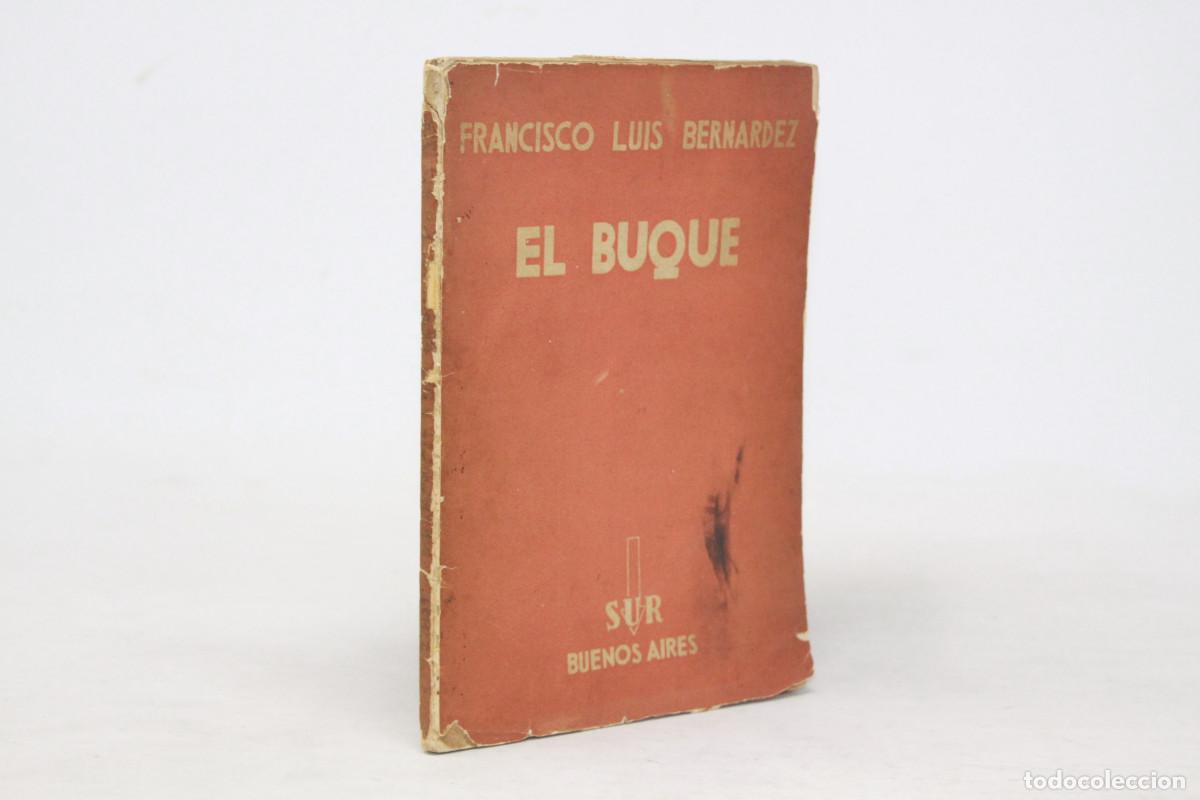 Libros de segunda mano: Francisco Luis Bern&aacute;rdez - El Buque - Ediciones Sur 1935 - Foto 1