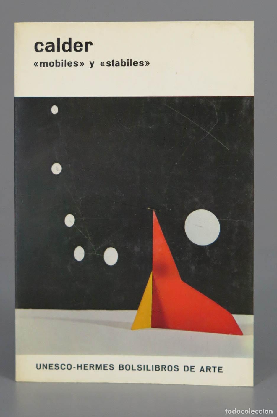 Libros de segunda mano: calder &laquo;mobiles&raquo; y &laquo;stabiles&raquo; - Foto 1