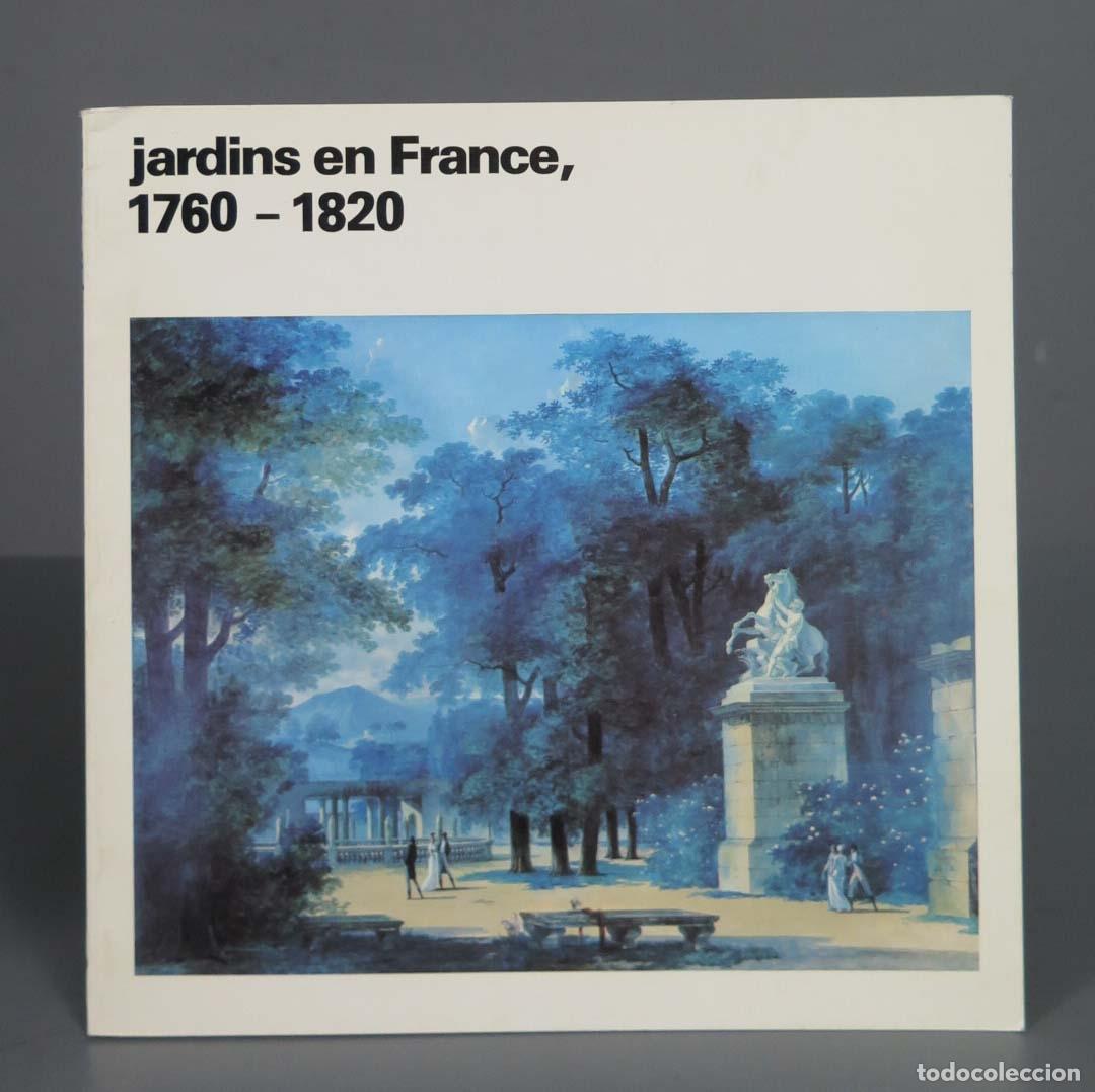 Gebrauchte B&uuml;cher: jardins en France, 1760 -1820