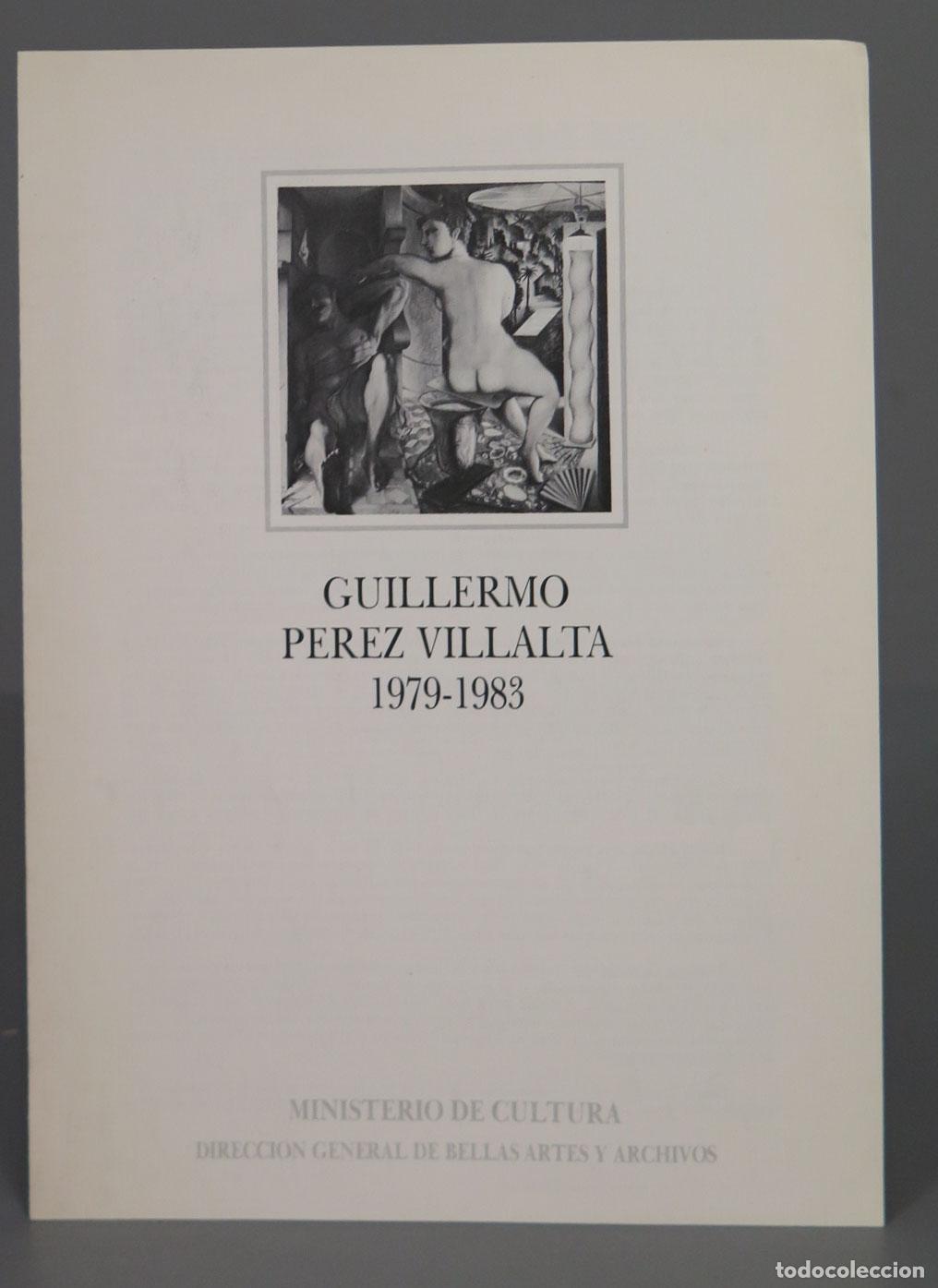 Libros de segunda mano: GUILLERMO PEREZ VILLALTA 1979-1983. CATALOGO - Foto 1