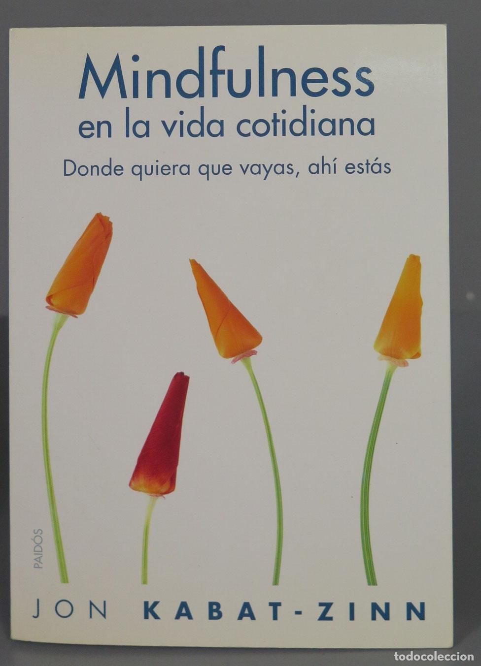 Libros de segunda mano: Mindfulness en la vida cotidiana Jon Kabat-Zinn - Foto 1