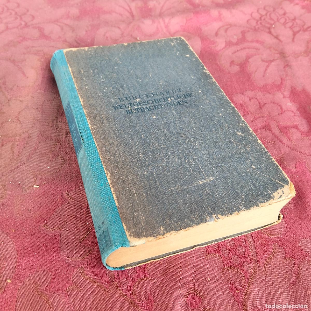 Livres d'occasion: Weltgeschichtliche betrachtungen von Jacob Burckhardt Rudolf Marx Alfred Kr&ouml;ner Verlag Stuttgart