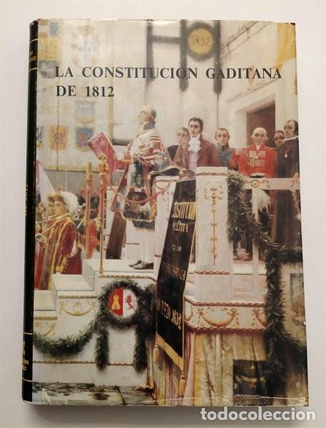 Libros de segunda mano: La Constituci&oacute;n gaditana de 1812 (C&aacute;diz) - Foto 1