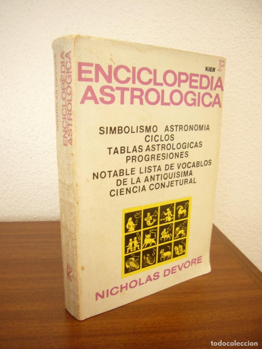 Libros de segunda mano: NICHOLAS DEVORE: ENCICLOPEDIA ASTROL&Oacute;GICA (KIER, 1972) RARO - Foto 1