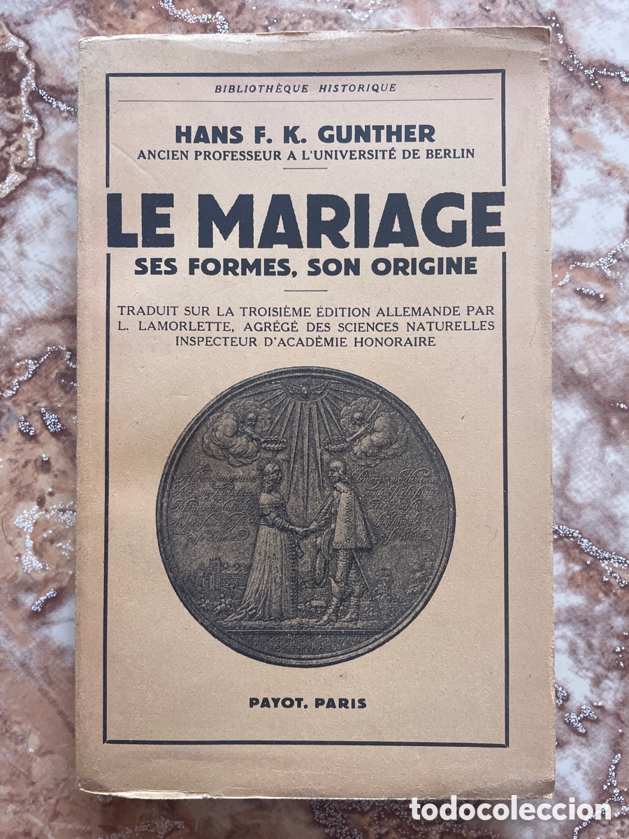 Libros de segunda mano: Le Mariage, de Hans F. K. Gunther.