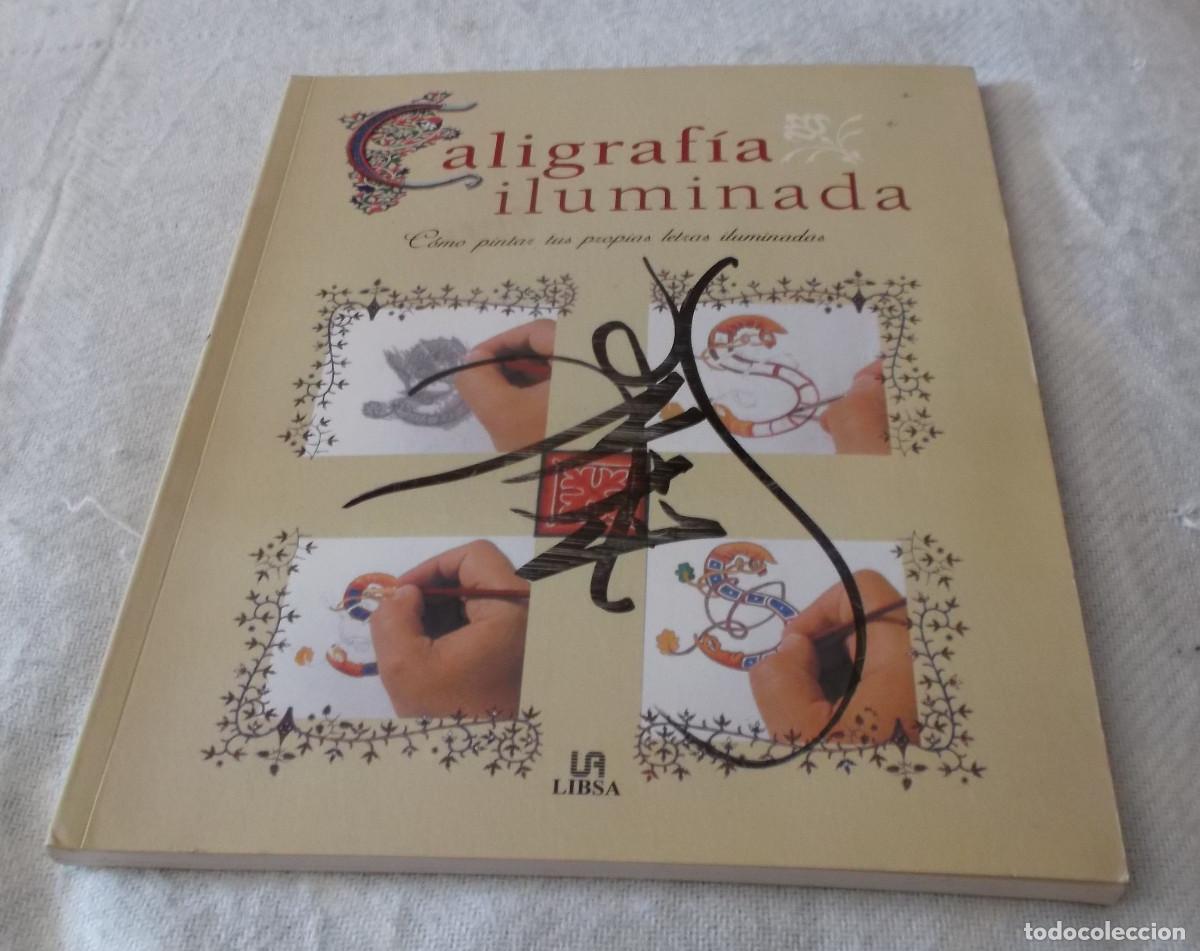 Libros de segunda mano: Caligrafia iluminada editorial LIBSA a&ntilde;o 2006 - Foto 1