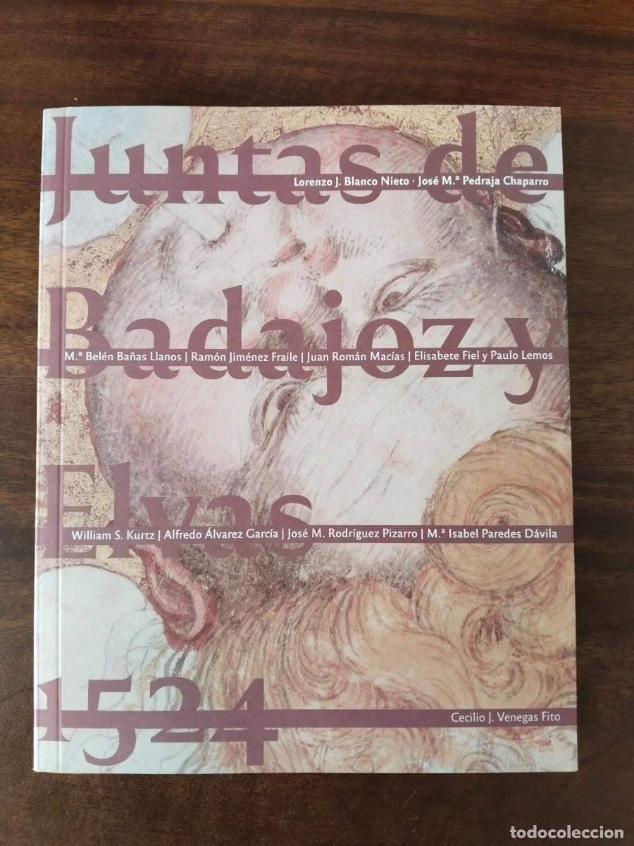 Libros de segunda mano: Juntas de Badajoz y Elvas. 1524. Centro de Estudios Extreme&ntilde;os. - Foto 1