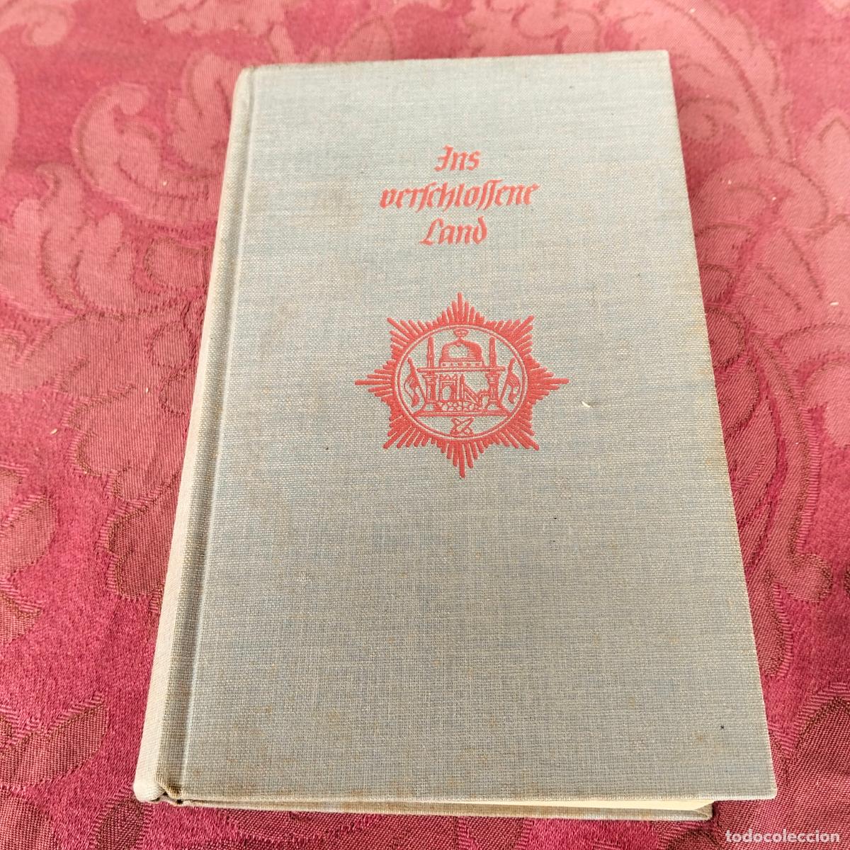Libri di seconda mano: Ins verschlossene Land Ein Kampf mit Mensch und Meile Hentig, Werner-Otto von