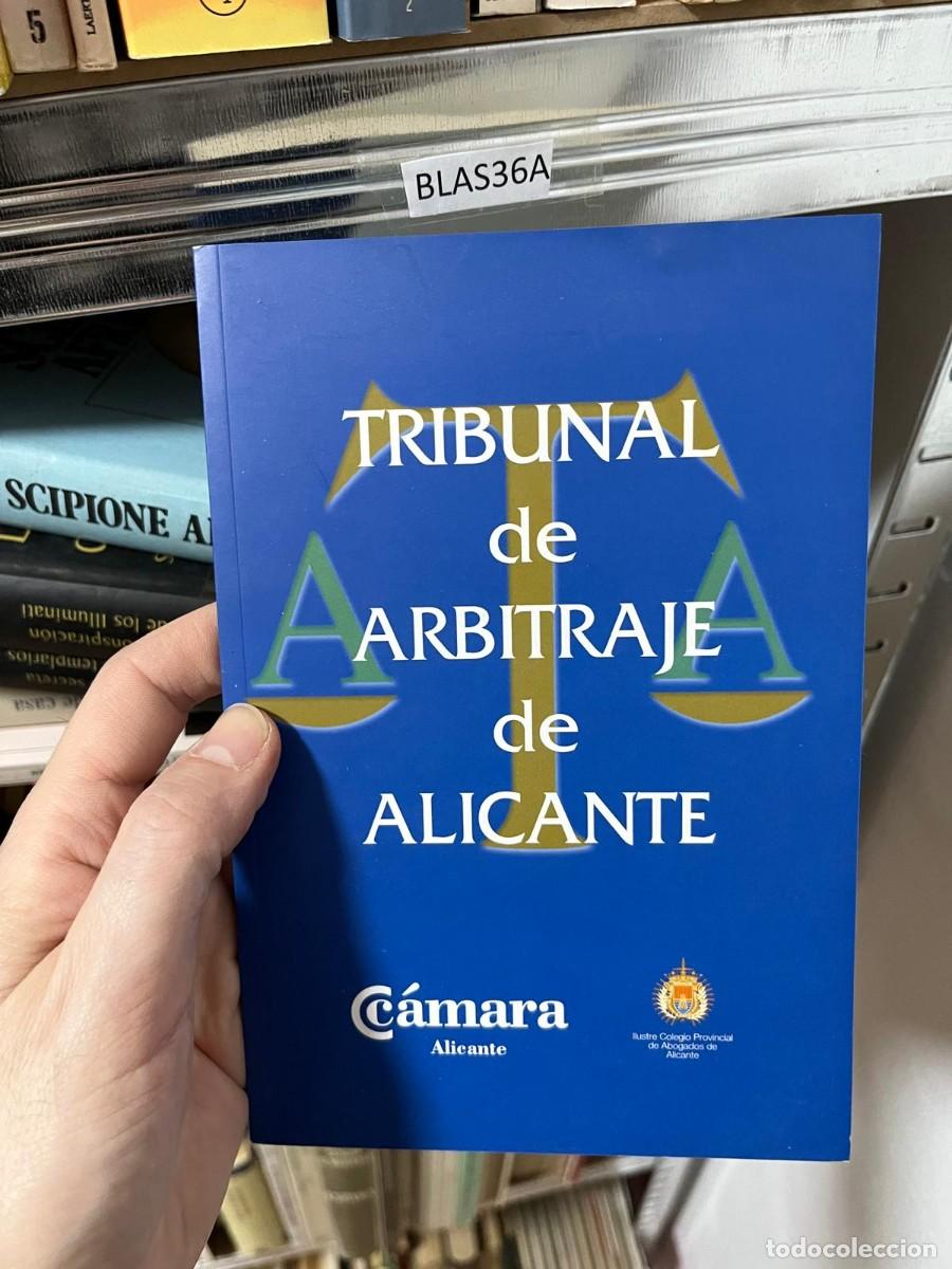 Livros em segunda m&atilde;o: BLAS36A TRIBUNAL DE ARBITRAJE DE ALICANTE, CAMARA DE COMERCIO