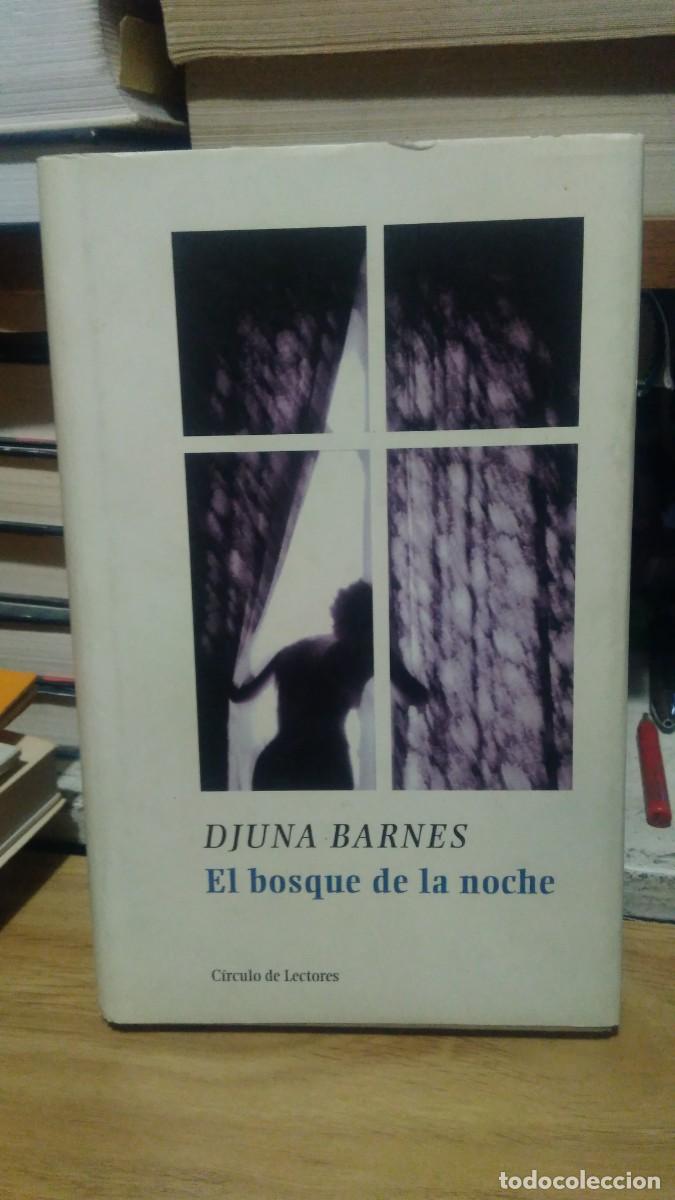 Libros de segunda mano: El bosque de la noche -Djuna Barnes. C&iacute;rculo de lectores - Foto 1