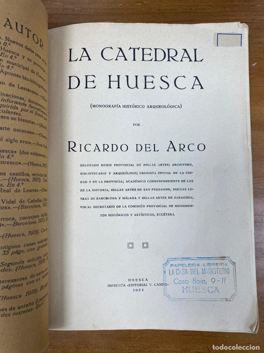 Libros de segunda mano: La catedral de Huesca. Ricardo del Arco - Foto 2
