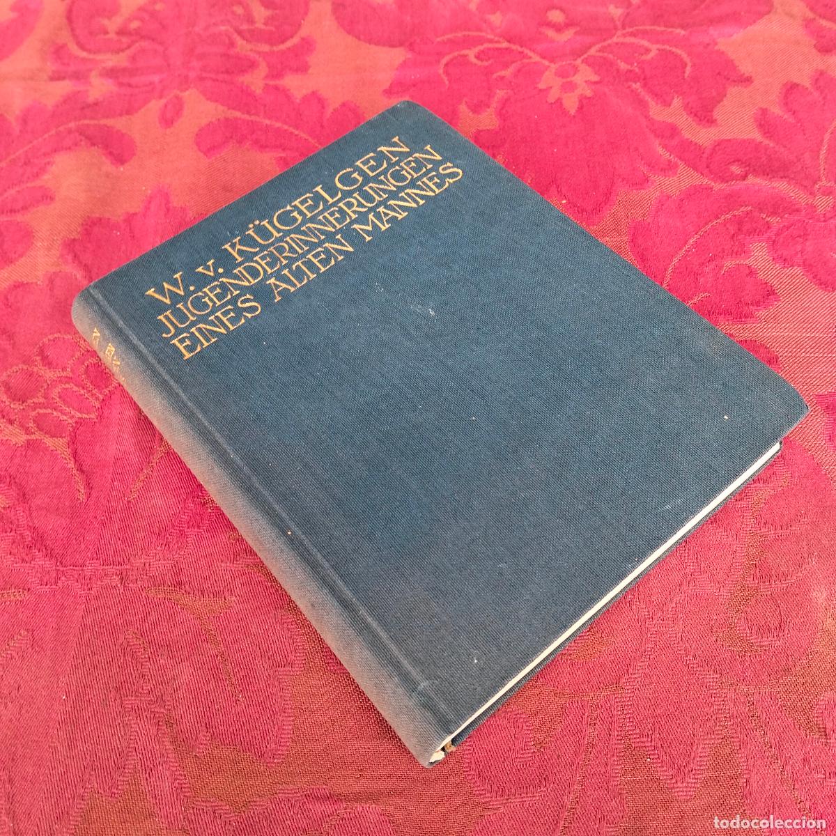 Libros de segunda mano: W. von k&uuml;gelgen Jugenderinnerungen eines alten Mannes - Foto 1