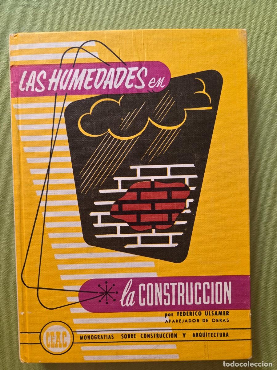Libros de segunda mano: Las humedades en la construcci&oacute;n. Federico Ulsamer - Foto 1