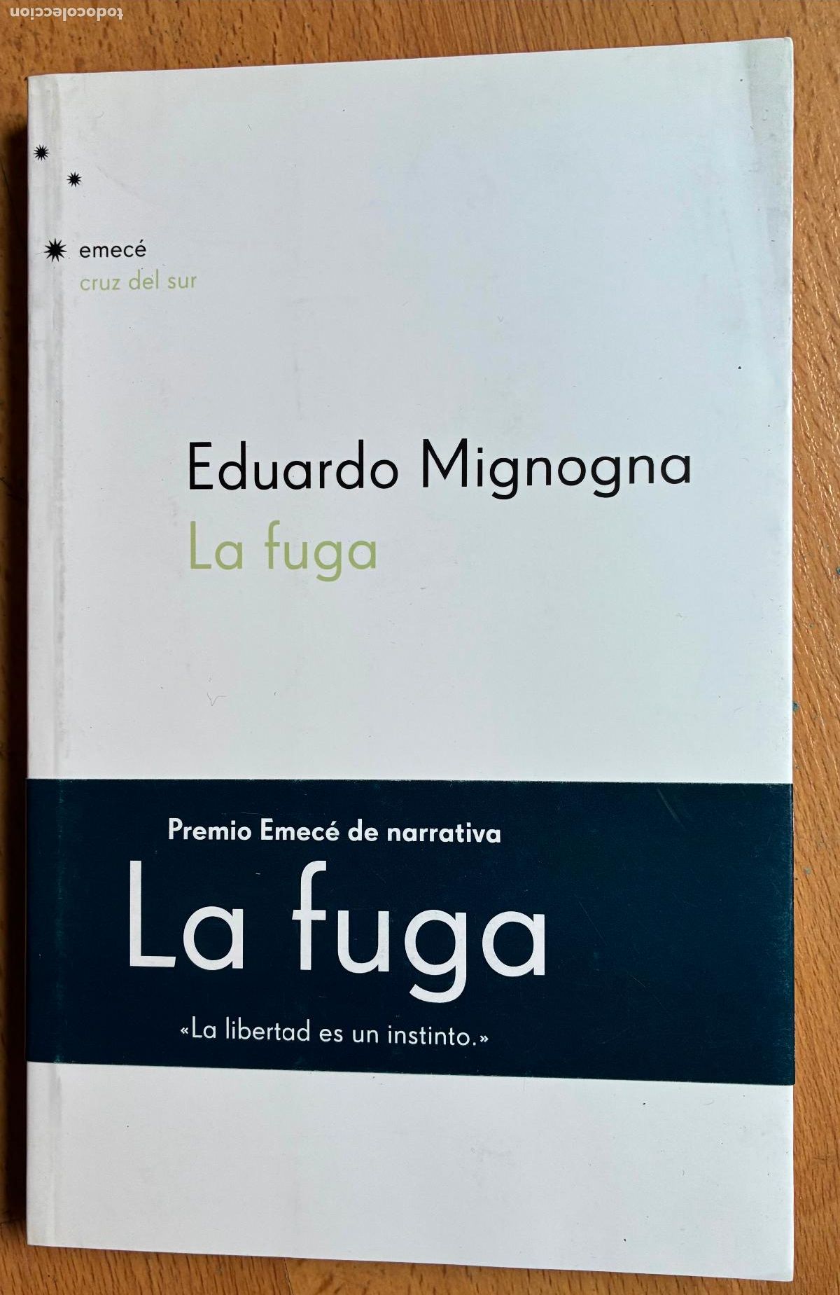 Libros de segunda mano: LA FUGA, Eduardo Mignogna - Foto 1