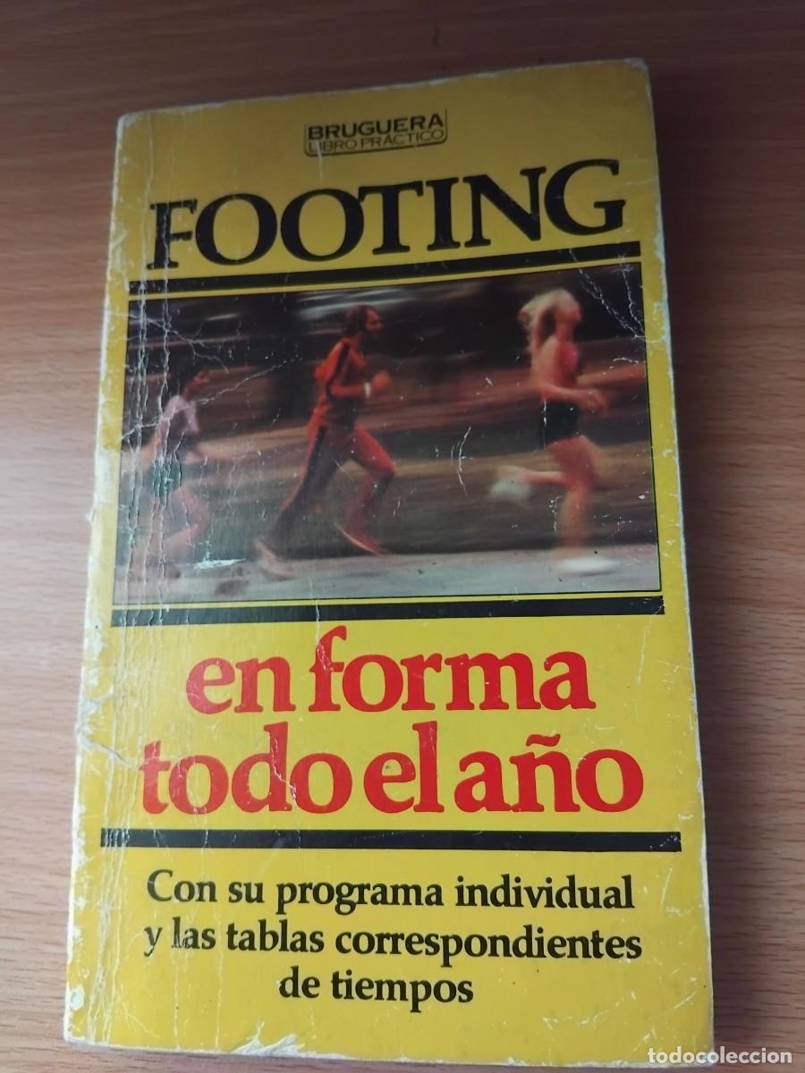 Libros de segunda mano: FOOTING.EN FORMA TODO EL A&Ntilde;O;VV.AA:BRUGUERA 1979 - Foto 1