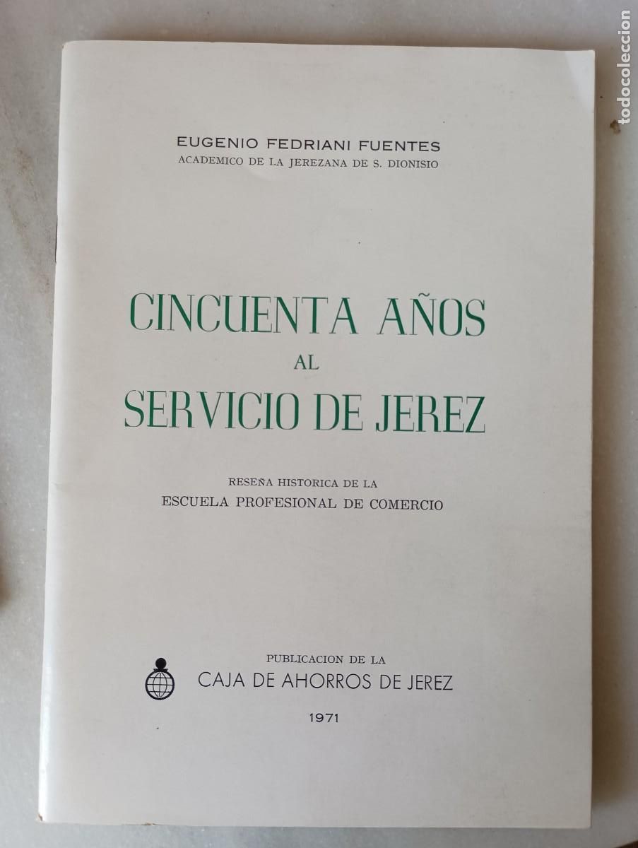 Libros de segunda mano: Cincuenta a&ntilde;os al servicio de jerez de la frontera