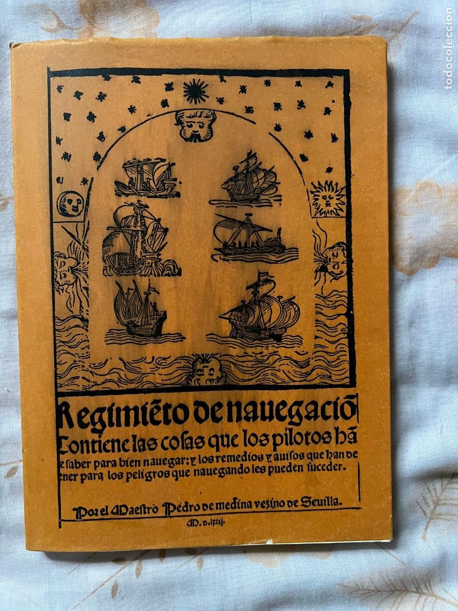 Libros de segunda mano: PEDRO DE MEDINA :REGIMIENTO DE NAVEGACI&Oacute;N (1563) FACS&Iacute;MIL IMPRESO EN 1993