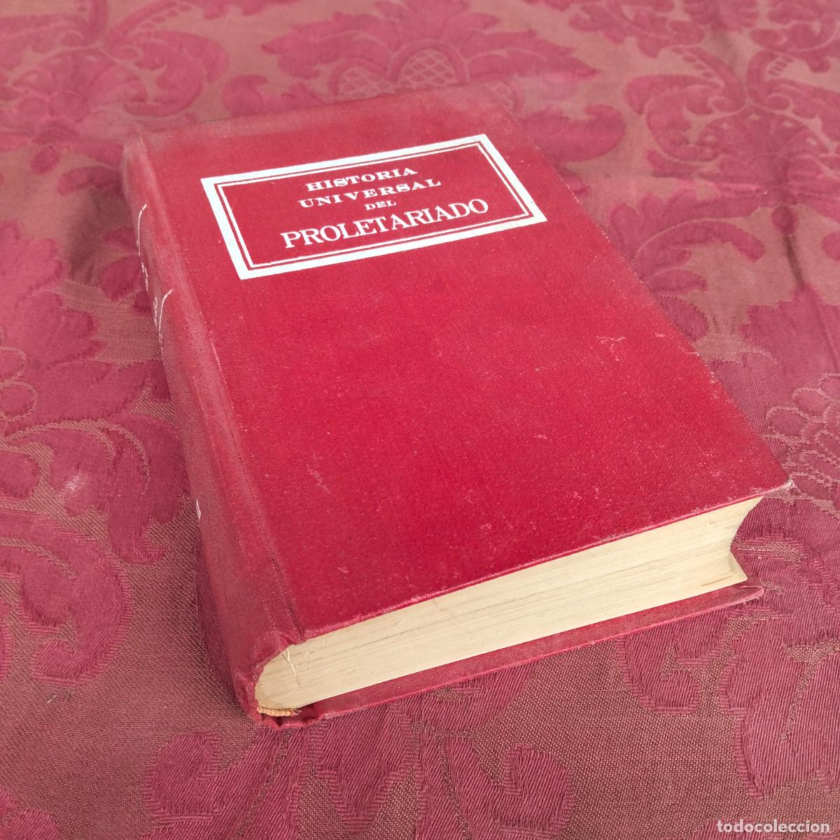 Libri di seconda mano: Historia universal del proletariado veinte siglos de opresi&oacute;n capitalista segundo tomo mundial