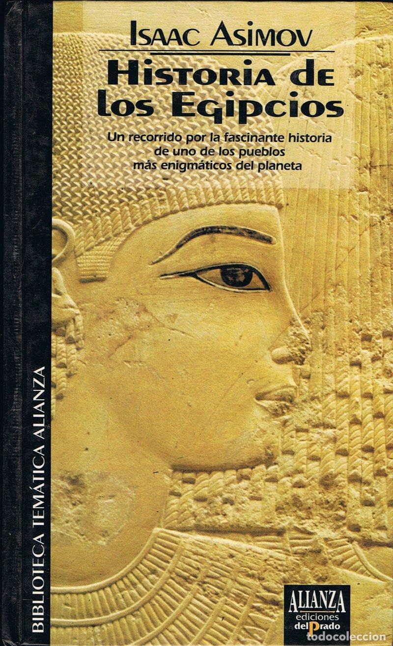 Libros de segunda mano: Historia de los Egipcios - Isaac Asimov - Foto 1