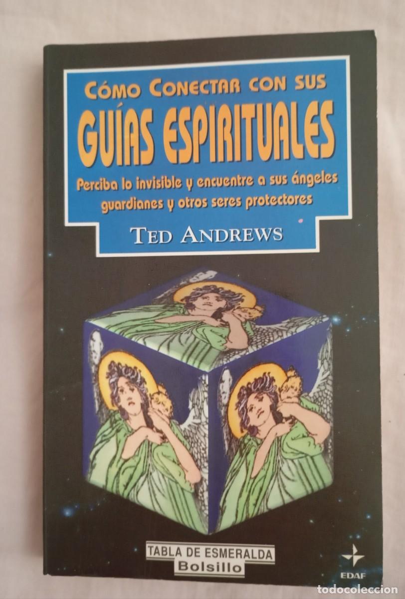 Libros de segunda mano: COMO CONECTAR CON SUS GUIAS ESPIRITUALES . ANDREWS - Foto 1