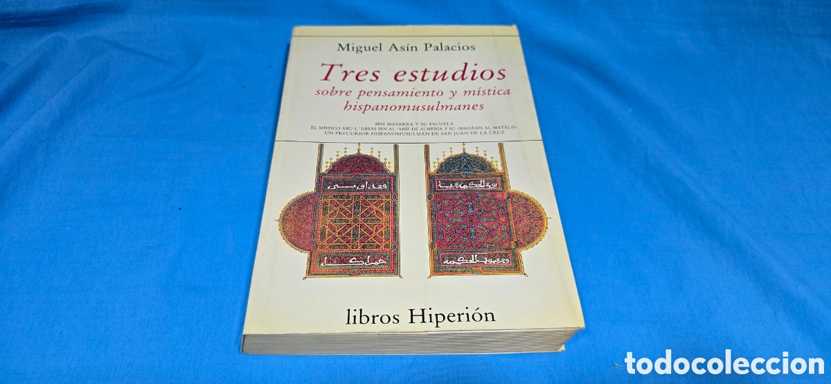 Libros de segunda mano: TRES ESTUDIOS . SOBRE PENSAMIENTO Y MISTICA HISPANOMUSULMANA . LIBROS HIPERI&Oacute;N 1992