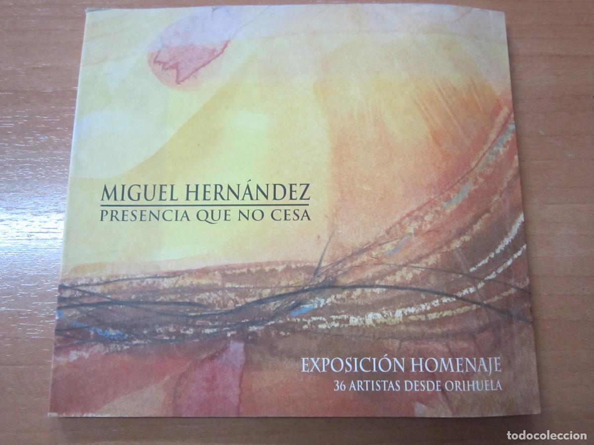 Libros de segunda mano: Miguel hern&aacute;ndez. Presencia que no cesa - Foto 1
