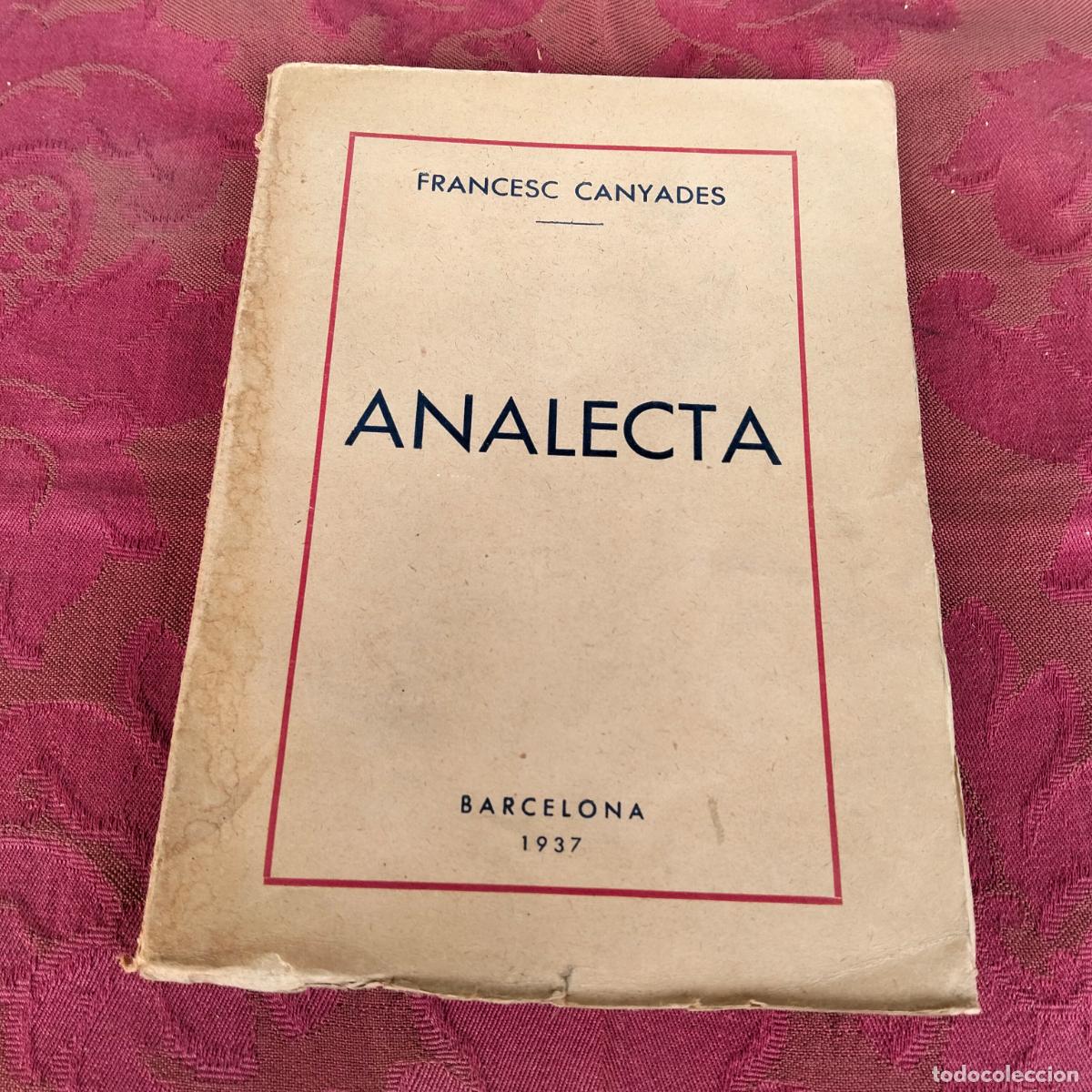 Libros de segunda mano: Analecta, Francesc Canyades, Barcelona Cosmos 1937 - Foto 1