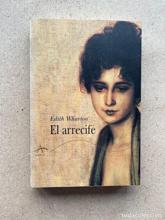 Libros de segunda mano: El arrecife / Edith Wharton / Cl&aacute;sica LXI / - Foto 1