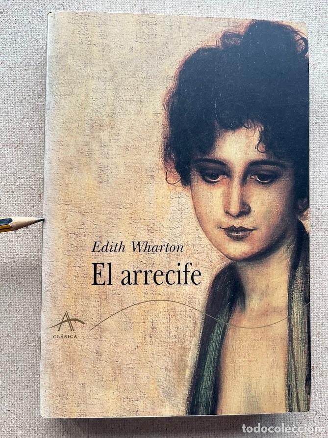 Libros de segunda mano: El arrecife / Edith Wharton / Cl&aacute;sica LXI / - Foto 2